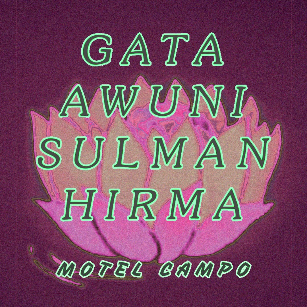 Motel x Gata x Sulman x Awuni x Hirma